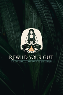Rewild Your Gut Course