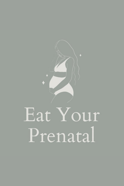 Eat Your Prenatal Digital eBook