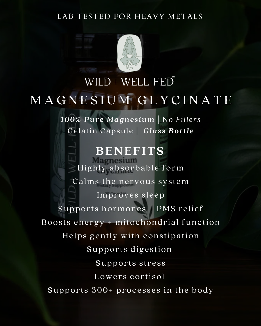 Product packaging of Wild + Well Fed Magnesium Glycinate with text highlighting benefits and features.