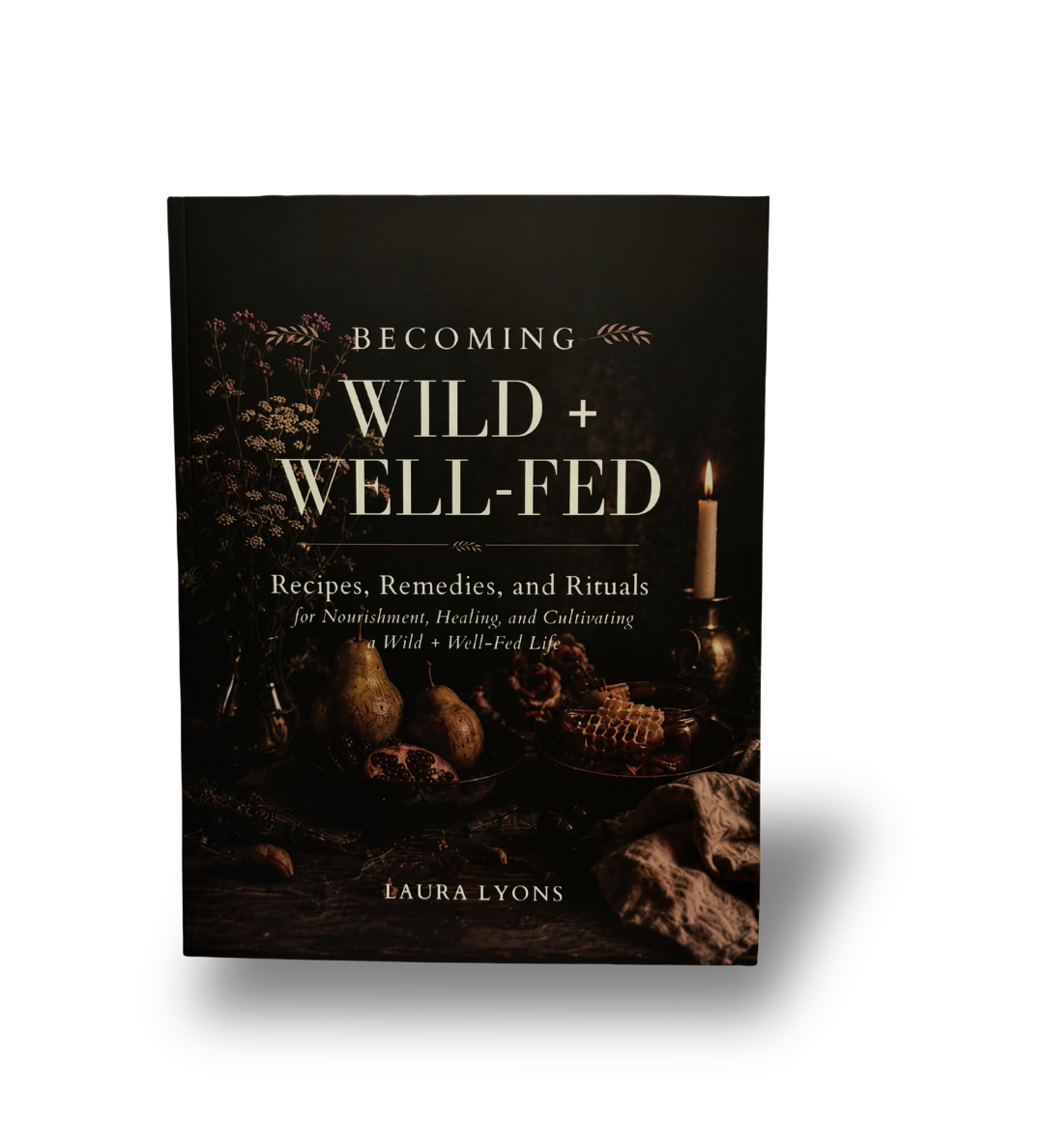 Becoming Wild + Well-Fed book by Laura Lyons